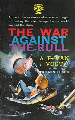 A. E. van Vogt: The War Against the Rull (Paperback, 1961, Panther)