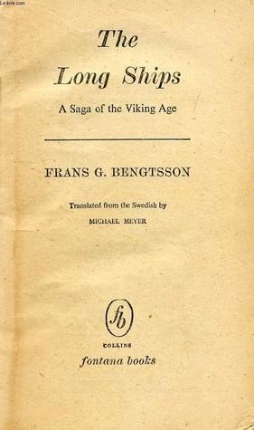 Frans Gunnar Bengtsson: The Long Ships (Paperback, 1956, Collins / Fontana Books)