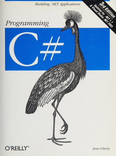 Jesse Liberty: Programming C# (2003, O'Reilly)