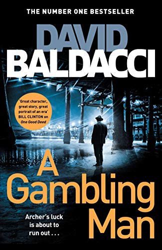 David Baldacci: A Gambling Man (Paperback, 2021, PAN MACMILLAN)