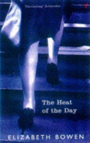 Elizabeth Bowen: The Heat of the Day (Paperback, 1998, Vintage)