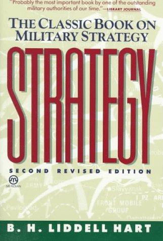 B. H. Liddell Hart: Strategy (1991, Meridian)