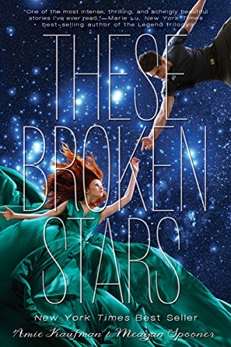 Amie Kaufman: These Broken Stars (Disney-Hyperion)