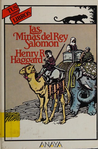 Henry Rider Haggard: Las minas del rey Salomón (Hardcover, Spanish language, 1995, Anaya)