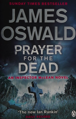 Oswald, James: Prayer for the Dead (2016, Penguin Books, Limited)