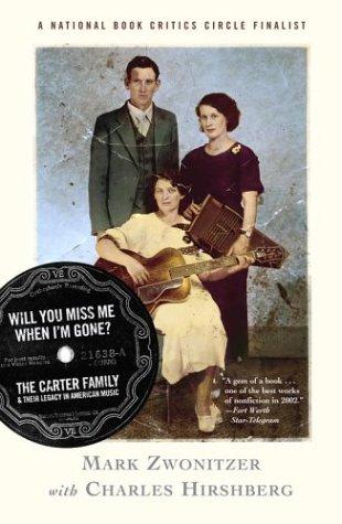 Mark Zwonitzer, Charles Hirshberg: Will You Miss Me When I'm Gone? (Paperback, 2004, Simon & Schuster)