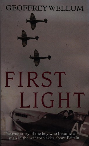 Geoffrey Wellum: First light (2003, Magna Large Print Books)