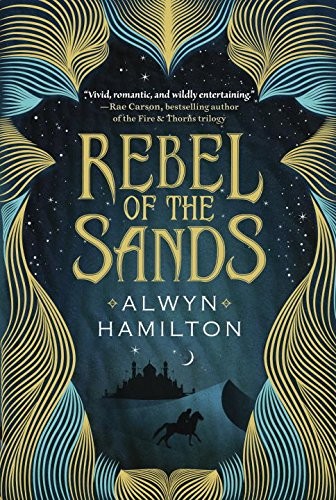 Alwyn Hamilton: Rebel of the Sands (Paperback, 2016, Viking Childrens Books)