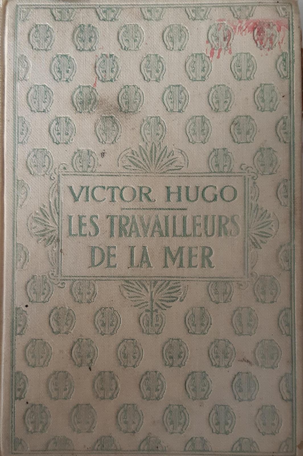 Victor Hugo: Le Travailleurs de la Mer (French language)