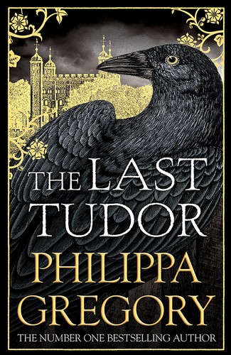 Philippa Gregory: The Last Tudor (2017, Simon & Schuster UK)