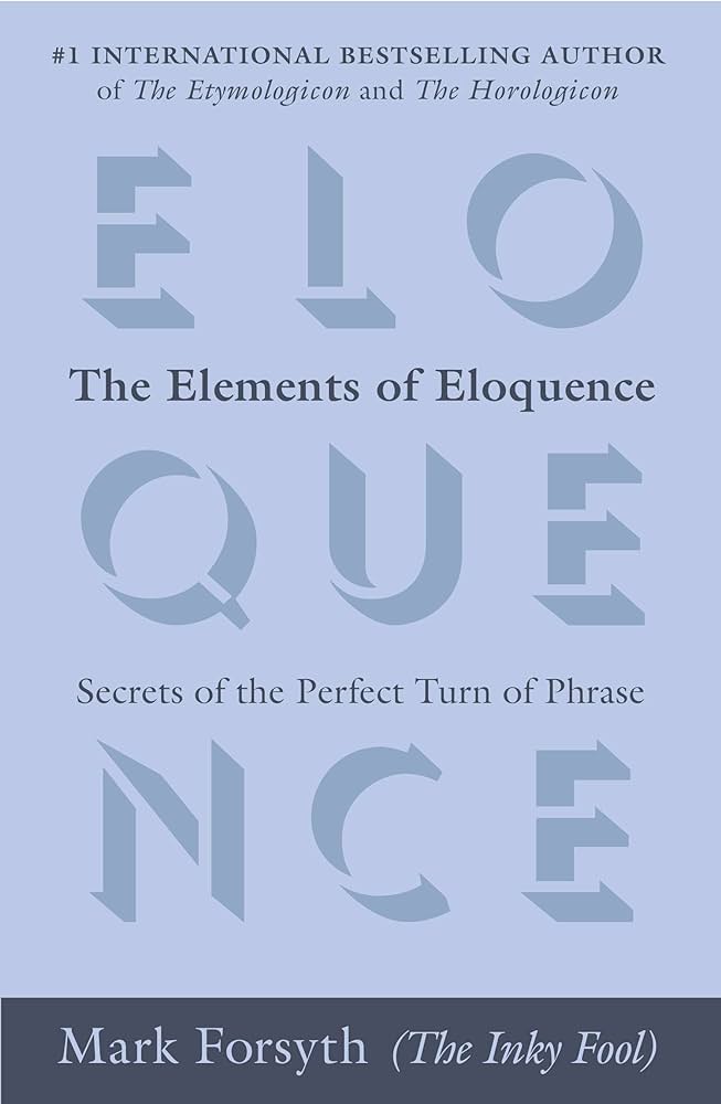 Mark Forsyth: The elements of eloquence (2014)