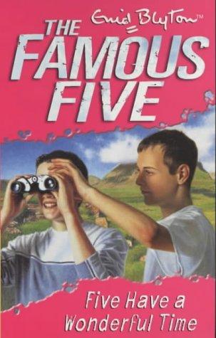 Enid Blyton: Five Have a Wonderful Time (Paperback, 2001, Hodder Children's Books)