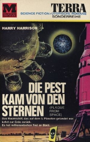 Harry Harrison: Die Pest kam von den Sternen (Paperback, German language, 1966, Moewig Verlag)