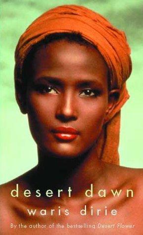 Waris Dirie: Desert Dawn (Paperback, 2002, Virago Press Ltd)