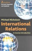 Michael Nicholson: International Relations (Paperback, 2003, New York University Press)