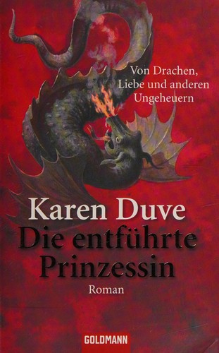 Karen Duve: Die entführte Prinzessin (German language, 2007, Goldmann)