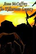 Anne McCaffrey: The Kilternan Legacy (Hardcover, Borgo Press)