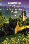 Georgette Heyer: Ein Mord mit stumpfer Waffe. (Paperback, German language, 1998, Econ Tb.)