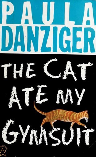 Paula Danziger: The Cat Ate My Gymsuit (Paperback, 1998, PaperStar)