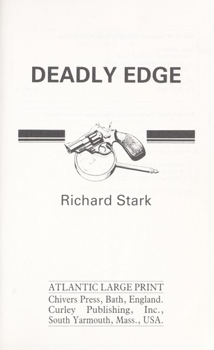 Richard Stark: Deadly edge (1992, Chivers Press, Curley Pub.)