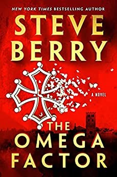 Steve Berry: Omega Factor (2022, Grand Central Publishing)