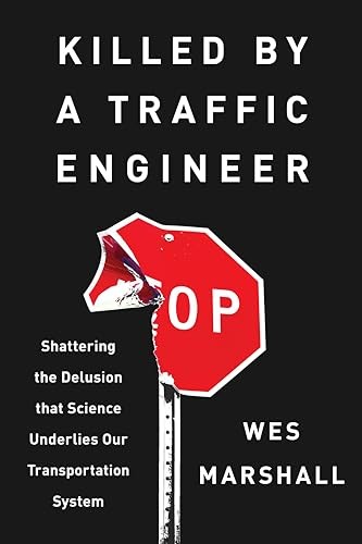 Wes Marshall: Killed by a Traffic Engineer (AudiobookFormat, Island Press)