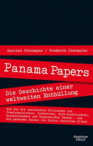 Bastian Obermayer, Frederik Obermaier: Panama Papers (Paperback, 2016, Kiepenheuer & Witsch GmbH)