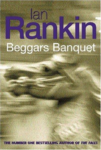 Ian Rankin: Beggar's banquet (2002, Orion)