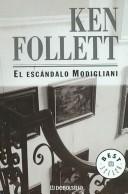 Ken Follett: El escandalo Modigliani/ The Modigliani Scandal (Paperback, Spanish language)