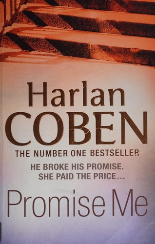 Harlan Coben: Promise me (2007, Orion)