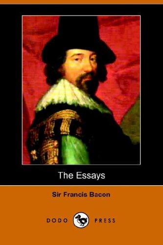 Francis Bacon: The Essays (Paperback, 2006, Dodo Press)