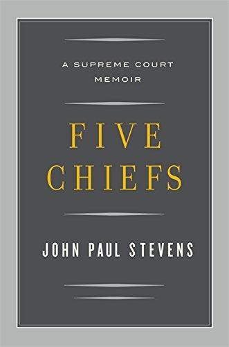 John Paul Stevens: Five Chiefs (2011)