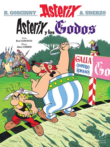 René Goscinny, Albert Uderzo: Asterix - Asterix y los Godos (Spanish language, 2021, libros del Zorzal)