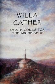 Willa Cather: Death comes for the archbishop (1995, Quality Paperback Book Club)