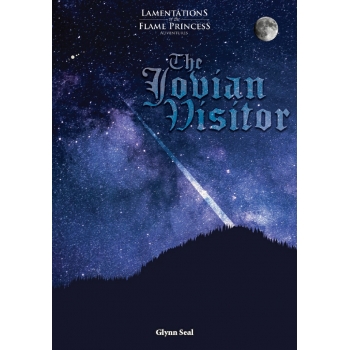 Glynn Seal: The Jovian Visitor (Paperback, 2023, Lamentations of the Flame Princess)