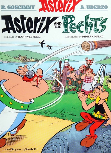 Jean-Yves Ferri: Asterix and the Pechts (Scots language, 2013, Itchy Coo, Dalen Alba, Dalen (Llyfrau) Cyf)