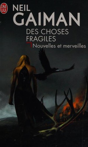 Neil Gaiman: Des choses fragiles (Paperback, French language, 2010, J'ai Lu)