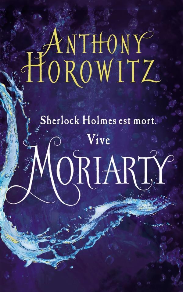 Anthony Horowitz: Moriarty (French language, 2014)