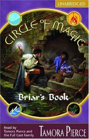 Tamora Pierce: Briar's Book (Circle Of Magic) (AudiobookFormat, 2004, Full Cast Audio)