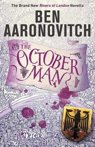 Ben Aaronovitch: The October Man (Hardcover, 2019, Gollancz)