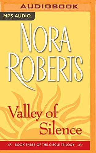 Nora Roberts, Dick Hill: Valley of Silence (AudiobookFormat, 2016, Brilliance Audio)