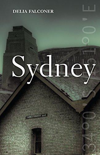 Delia Falconer: Sydney (2010)