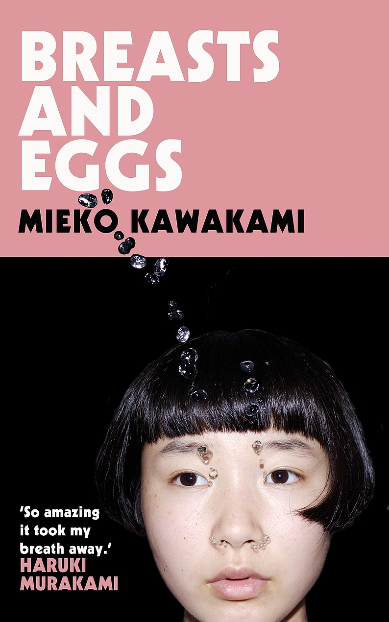 Mieko Kawakami, Sam Bett, David Boyd: Breasts and Eggs (Paperback, 2021, Europa Editions)