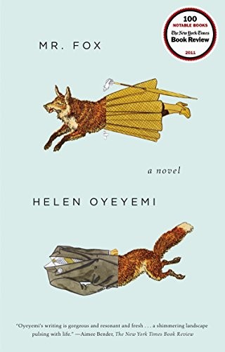 Helen Oyeyemi: Mr. Fox (Paperback, Riverhead Books)