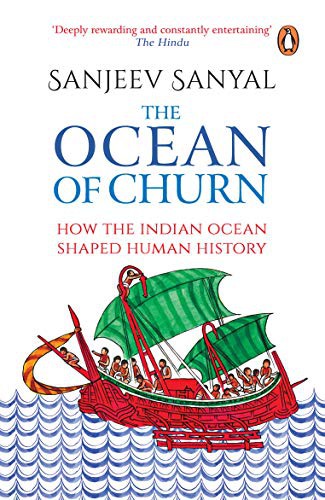 Sanjeev Sanyal: The Ocean of Churn (Paperback, India Penguin)