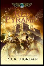 Rick Riordan, rick rioran: The Red Pyramid (Hardcover, 2010, Hyperion Books for Children)