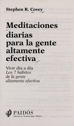 Stephen R. Covey, Steven Covey: Meditaciones diarias para la gente altamente efectiva (Paperback, Spanish language, 1995, Paidós)