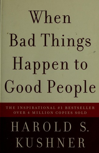 Harold S. Kushner: When bad things happen to good people (Paperback, 1981, Random House)