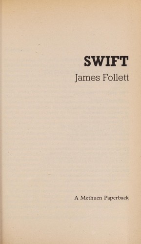 James Follett: SWIFT (1987, Methuen Publishing Ltd)