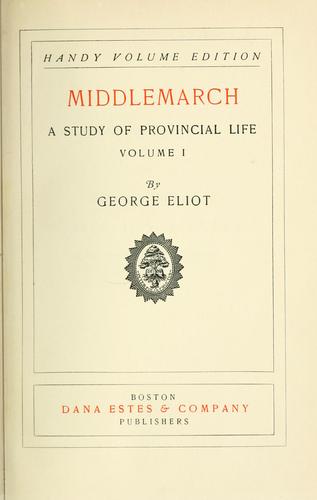 George Eliot: Middlemarch (EBook, Dana Estes)